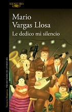 LE DEDICO MI SILENCIO de Mario Vargas Llosa - Noticia 1