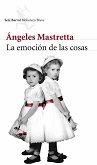 (RESEÑA) (1) LA EMOCIÓN DE LAS COSAS - 97X165 - PORTADA