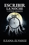 (RESEÑA) ESCRIBIR LA NOCHE por Jesús Barquet - PORTADA 99 X 152